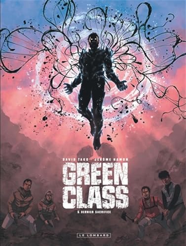 Green Class - Tome 5 - Dernier Sacrifice von LOMBARD