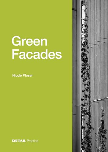 Green Facades (DETAIL Practice) von DETAIL