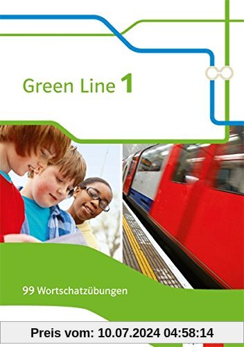 Green Line / 99 Wortschatzübungen mit Lösungen