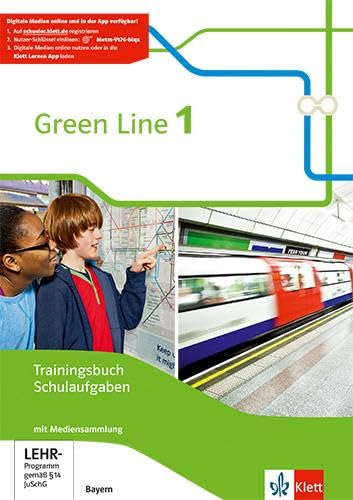 Green Line 1. Ausgabe Bayern: Trainingsbuch Schulaufgaben, Heft mit Lösungen und Mediensammlung Klasse 5 (Green Line. Ausgabe für Bayern ab 2017) Green Line 1. Ausgabe Bayern: Trainingsbuch Schulaufgaben, Heft mit Lösungen und Mediensammlung Klasse 5 (Green Line. Ausgabe für Bayern ab 2017)