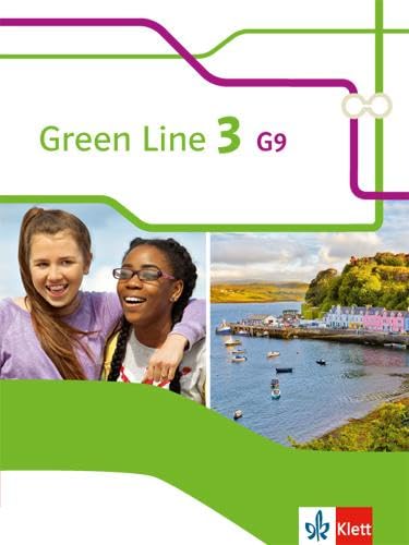 Green Line 3 G9: Schulbuch (fester Einband) Klasse 7: Schülerbuch (fester Einband) Klasse 7 (Green Line G9. Ausgabe ab 2015) von Klett