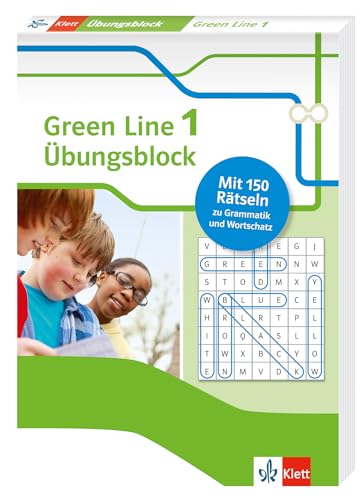 Green Line 1 Bundesausgabe ab 2014 Klasse 5 Übungsblock: 150 Rätsel zu Grammatik und Wortschatz (Green Line. Bundesausgabe ab 2014)