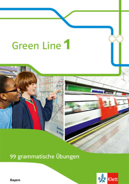 Green Line 1. Ausgabe Bayern. 99 grammatische Übungen mit Lösungen 5. Klasse von Klett Ernst /Schulbuch