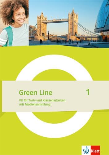 Green Line 1: Fit für Tests und Klassenarbeiten. Arbeitsheft mit Lösungen und Mediensammlung Klasse 5 (Green Line. Ausgabe ab 2021) von Klett