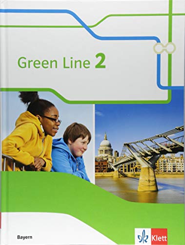 Green Line 2. Ausgabe Bayern: Schulbuch 6. Klasse (Green Line. Ausgabe für Bayern ab 2017)