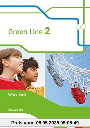 Green Line 2: Workbook + Audio-CD Klasse 6 (Green Line. Bundesausgabe ab 2014)