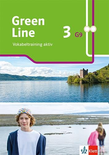 Green Line 3 G9: Vokabeltraining aktiv. Arbeitsheft mit Lösungen Klasse 7 (Green Line G9. Ausgabe ab 2019) von Klett