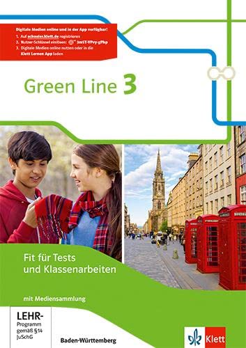Green Line 3. Ausgabe Baden-Württemberg: Fit für Tests und Klassenarbeiten mit Lösungsheft und Mediensammlung Klasse 7 (Green Line. Ausgabe für Baden-Württemberg ab 2016)
