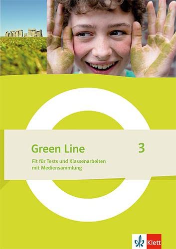 Green Line 3: Fit für Tests und Klassenarbeiten. Arbeitsheft mit Lösungen und Mediensammlung Klasse 7 (Green Line. Ausgabe ab 2021) von Klett