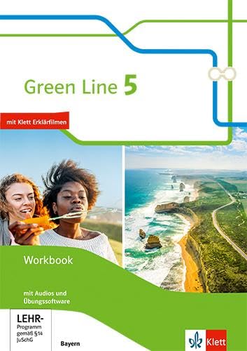 Green Line 5. Ausgabe Bayern: Workbook mit Audios und Übungssoftware 9. Klasse (Green Line. Ausgabe für Bayern ab 2017)