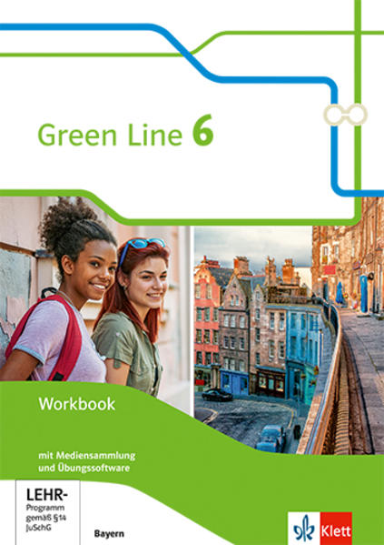 Green Line 6. Workbook mit Audios und Übungssoftware Klasse 10. Ausgabe Bayern von Klett Ernst /Schulbuch