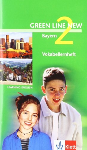 Green Line NEW Bayern: Vokabellernheft Band 2: 6. Klasse (Green Line NEW. Ausgabe für Bayern) von Klett