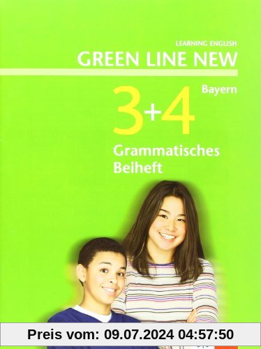 Green Line New - Ausgabe Bayern. Englisches Unterrichtswerk für Gymnasien: Green Line New 3 und 4. Grammatisches Beiheft. Bayern: Englisch für Gymnasien