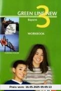 Green Line New - Ausgabe Bayern. Englisches Unterrichtswerk für Gymnasien: Green Line New 3. Workbook. Bayern: Gymnasium