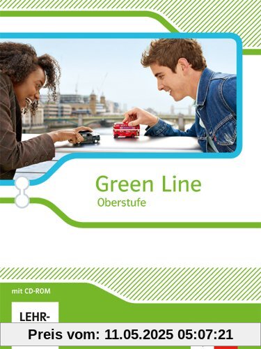 Green Line Oberstufe - Ausgabe 2015 / Schülerbuch mit CD-ROM Klasse 11/12 (G8), Klasse 12/13 (G9). Ausgabe für Berlin, Brandenburg, Mecklenburg-Vorpommern