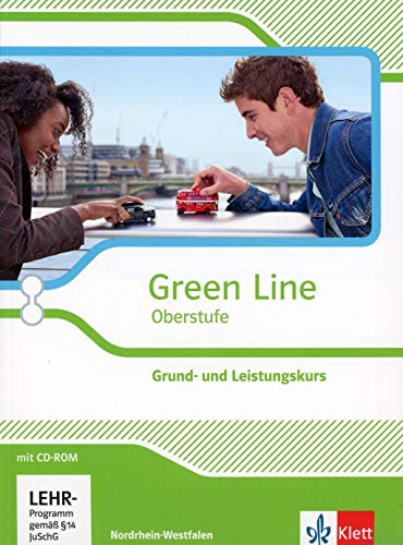Green Line Oberstufe. Grund- und Leistungskurs, Ausgabe Nordrhein-Westfalen: Schulbuch mit CD-ROM Klasse 11/12 (G8), Klasse 12/13 (G9) (Green Line Oberstufe. Ausgabe ab 2015)
