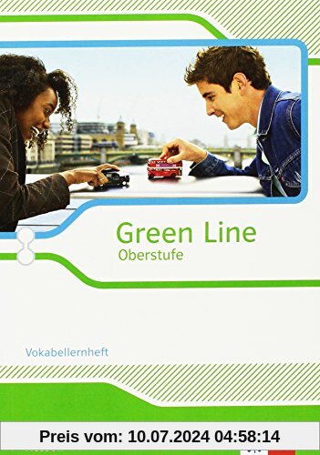Green Line Oberstufe - Ausgabe 2015 / Vokabellernheft: Klasse 11/12 (G8), Klasse 12/13 (G9) / Ausgabe für Hessen