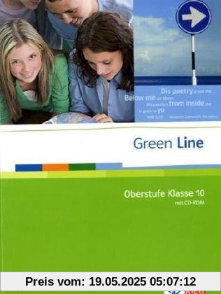 Green Line Oberstufe. Schülerbuch Klasse 10/GY/mit CD-ROM: Oberstufe Klasse 10 mit CD-ROM