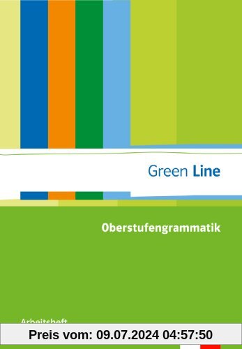 Green Line Oberstufengrammatik Englisch. Arbeitsheft mit CD-ROM