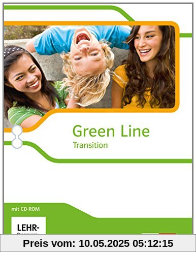 Green Line Transition / Schülerbuch mit CD-ROM: Ausgabe für Schleswig-Holstein, Hamburg, Bemen, Nordrhein-Westfalen und Hessen