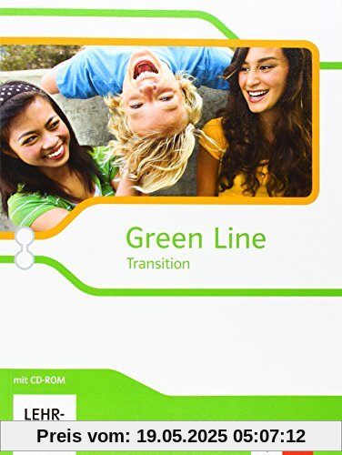 Green Line Transition / Schülerbuch mit CD-ROM: Ausgabe für Schleswig-Holstein, Hamburg, Bemen, Nordrhein-Westfalen und Hessen