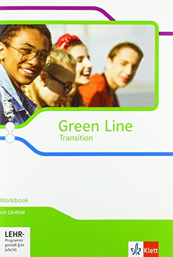 Green Line Transition: Workbook mit Mediensammlung Klasse 10 (G8), Klasse 11 (G9) (Green Line Transition. Ausgabe ab 2018)