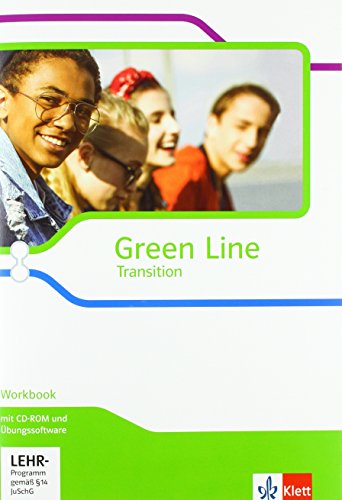 Green Line Transition: Workbook mit Mediensammlung und Übungssoftware Klasse 10 (G8), Klasse 11 (G9) (Green Line Oberstufe. Ausgabe ab 2018)