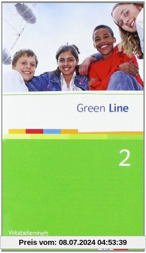 Green Line. Ausgabe Gymnasium Bd 2. 6. Klasse. Vokabellernheft