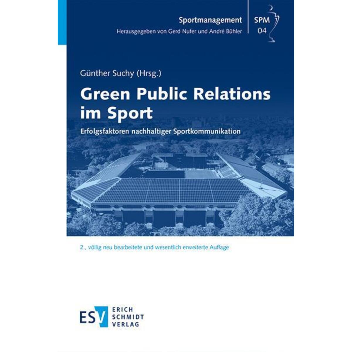Green Public Relations im Sport Green Public Relations im Sport von Schmidt, Erich Verlag