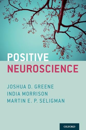 Positive Neuroscience von Oxford University Press