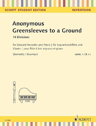 Greensleeves to a Ground: 14 Divisions. Sopran-Blockflöte und Klavier. (Schott Student Edition - Repertoire)