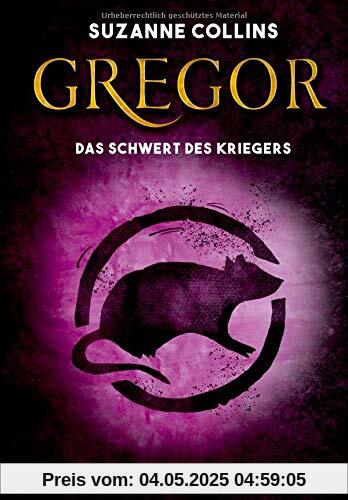 Gregor und das Schwert des Kriegers (Gregor im Unterland)