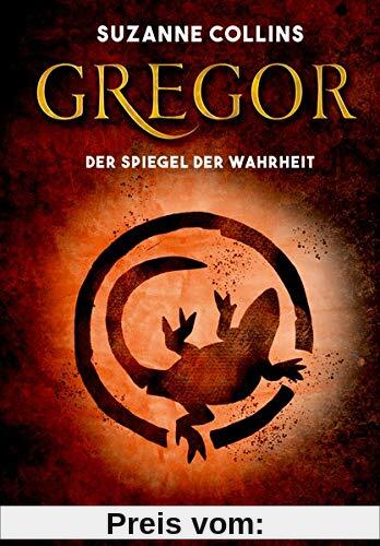Gregor und der Spiegel der Wahrheit (Gregor im Unterland)