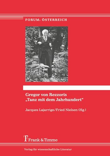Gregor von Rezzoris „Tanz mit dem Jahrhundert“ (Forum: Österreich)