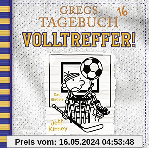 Gregs Tagebuch 16 - Volltreffer!: . Hörspiel.