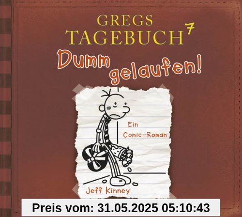 Gregs Tagebuch 7 - Dumm gelaufen! Gregs Tagebuch 7 - Dumm gelaufen!
