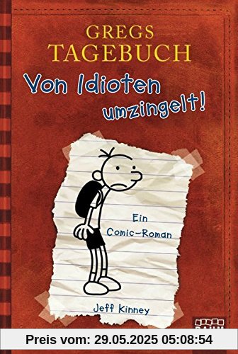 Gregs Tagebuch - Von Idioten umzingelt!