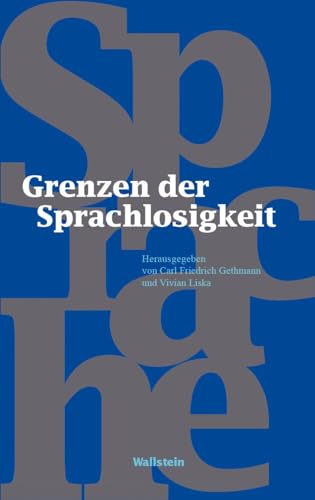 Grenzen der Sprachlosigkeit (Veröffentlichung der Krupp Reimers Forschungsgruppe) von Wallstein