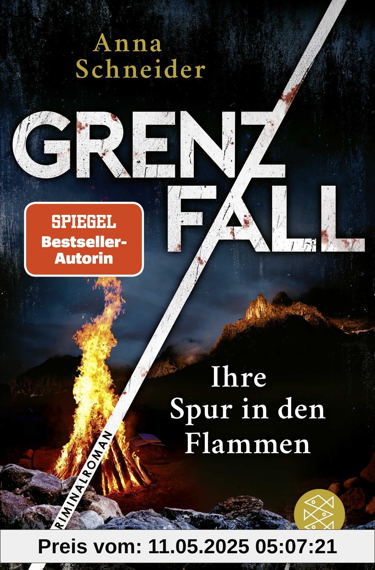 Grenzfall – Ihre Spur in den Flammen: Kriminalroman | Die grenzüberschreitende Bestseller-Serie zwischen Deutschland & Österreich