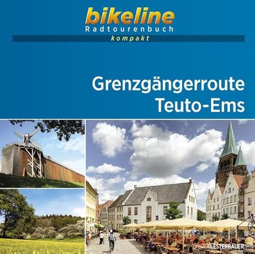 Grenzgängerroute Teuto-Ems: 1:50.000, 149 km, GPS-Tracks Download, Live-Update (bikeline Radtourenbuch kompakt)