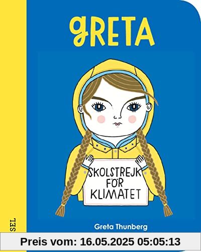 Greta Thunberg: Little People, Big Dreams. Mini Greta Thunberg: Little People, Big Dreams. Mini