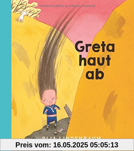 Greta haut ab