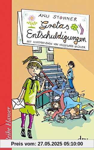 Gretas Entschuldigungen (Reihe Hanser)