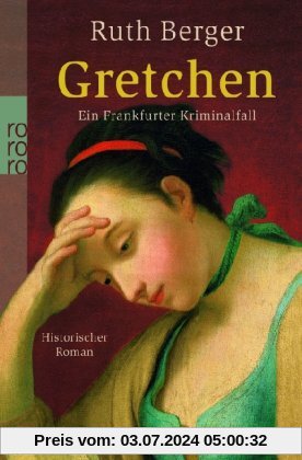 Gretchen: Ein Frankfurter Kriminalfall