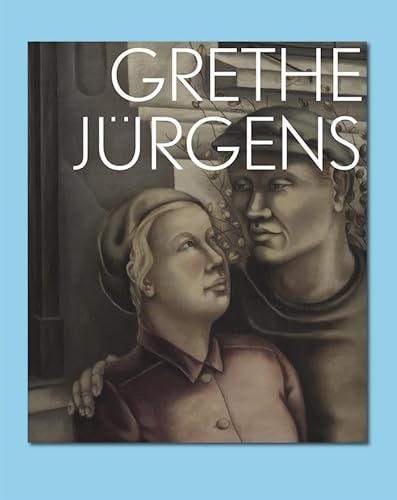 Grethe Jürgens: Kat. Sprengel Museum Hannover Grethe Jürgens: Kat. Sprengel Museum Hannover von Snoeck