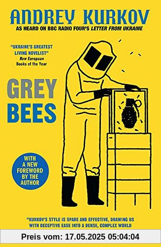 Grey Bees: A novel about the war in Ukraine by Ukraine's most famous modern writer