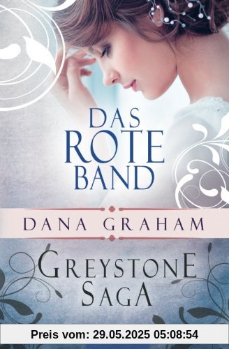 Greystone Saga: Das rote Band