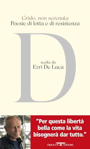 Grido, non serenata. Poesie di lotta e di resistenza (Poesia) von Crocetti