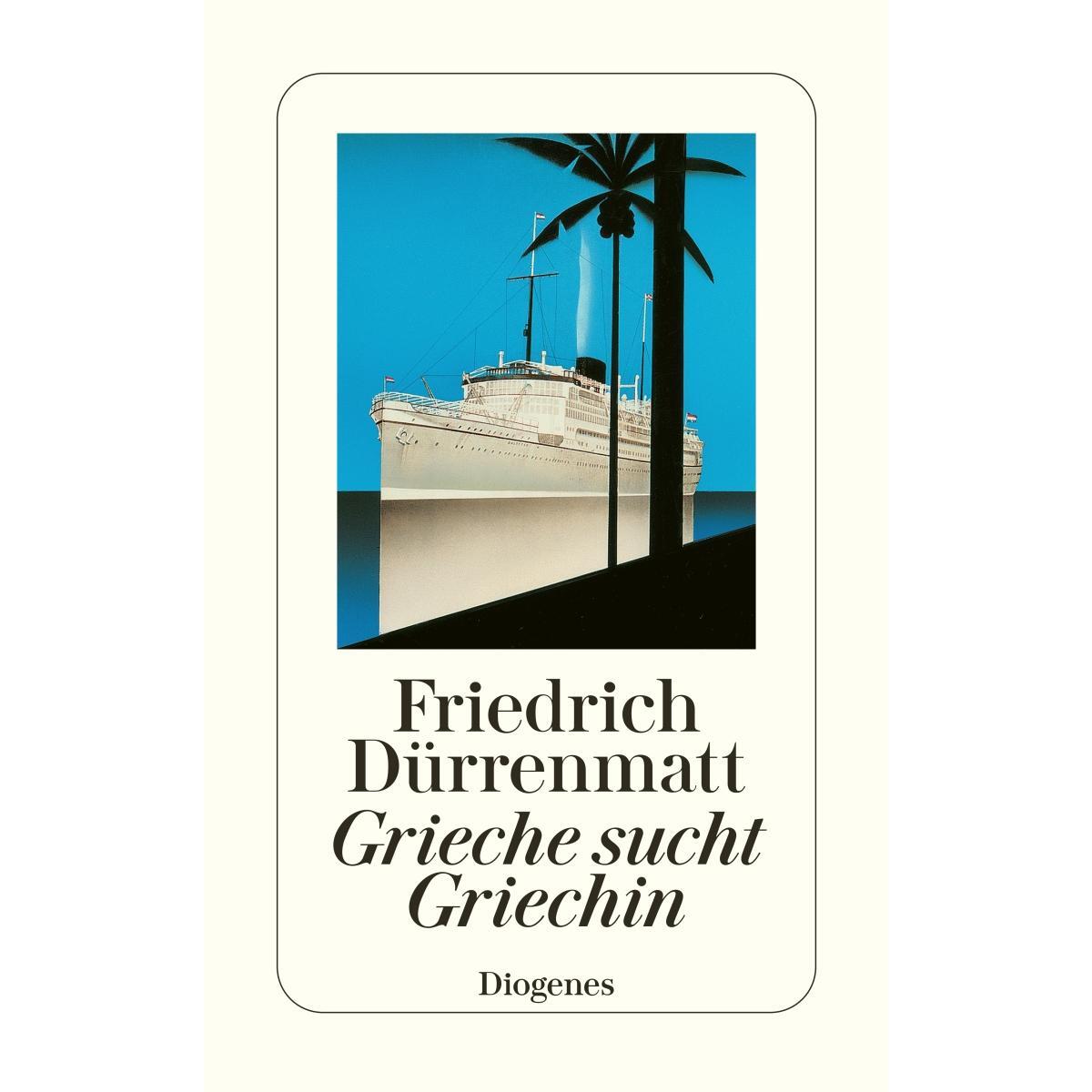 Grieche sucht Griechin von Diogenes Verlag AG