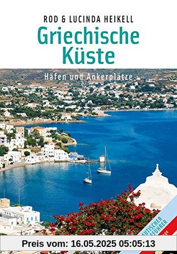 Griechische Küsten: Häfen und Ankerplätze